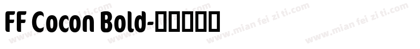 FF Cocon Bold字体转换